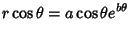 $\displaystyle r\cos\theta=a\cos\theta e^{b\theta}$