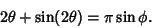 \begin{displaymath}
2\theta+\sin(2\theta)=\pi\sin\phi.
\end{displaymath}