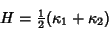 \begin{displaymath}
H={\textstyle{1\over 2}}(\kappa_1+\kappa_2)
\end{displaymath}