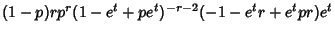 $\displaystyle (1-p)r p^r(1-e^t+p e^t)^{-r-2}(-1-e^t r+e^t pr)e^t$