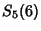 $\displaystyle S_5(6)$