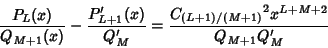 \begin{displaymath}
{P_L(x)\over Q_{M+1}(x)}-{P'_{L+1}(x)\over Q'_M} = {{C_{(L+1)/(M+1)}}^2x^{L+M+2}\over Q_{M+1}Q'_M}
\end{displaymath}