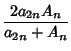 $\displaystyle {2a_{2n}A_n\over a_{2n}+A_n}$