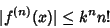 \begin{displaymath}
\vert f^{(n)}(x)\vert\leq k^n n!
\end{displaymath}