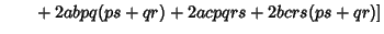 $\quad\phantom{=} +2abpq(ps+qr)+2acpqrs+2bcrs(ps+qr)]$