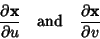 \begin{displaymath}
{\partial {\bf x}\over\partial u}\quad\hbox{and}\quad {\partial {\bf x}\over\partial v}
\end{displaymath}