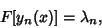 \begin{displaymath}
F[y_n(x)]=\lambda_n,
\end{displaymath}