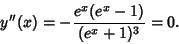 \begin{displaymath}
y''(x)=-{e^x(e^x-1)\over(e^x+1)^3}=0.
\end{displaymath}