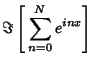 $\displaystyle \Im\left[{\,\sum_{n=0}^N e^{inx}}\right]$