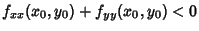 $f_{xx}(x_0,y_0)+f_{yy}(x_0,y_0)<0$