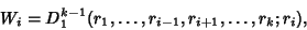 \begin{displaymath}
W_i = D_1^{k-1}(r_1, \dots, r_{i-1}, r_{i+1}, \ldots, r_k; r_i),
\end{displaymath}