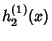 $\displaystyle h_2^{(1)}(x)$