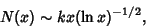 \begin{displaymath}
N(x)\sim kx(\ln x)^{-1/2},
\end{displaymath}