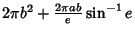 $2\pi b^2+{2\pi ab\over e}\sin^{-1} e$