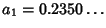 $a_1=0.2350\ldots$