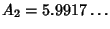 $A_2=5.9917\ldots$