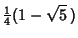 $\displaystyle {\textstyle{1\over 4}}(1-\sqrt{5}\,)$