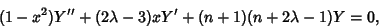 \begin{displaymath}
(1-x^2)Y''+(2\lambda-3)xY'+(n+1)(n+2\lambda-1)Y=0,
\end{displaymath}