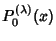 $\displaystyle P_0^{(\lambda)}(x)$