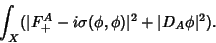 \begin{displaymath}
\int_X (\vert F_+^A-i\sigma(\phi,\phi)\vert^2+\vert D_A\phi\vert^2).
\end{displaymath}