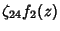 $\displaystyle \zeta_{24}f_2(z)$