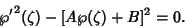 \begin{displaymath}
{\wp'}^2(\zeta)-[A\wp(\zeta)+B]^2=0.
\end{displaymath}