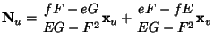 $\displaystyle {\bf N}_u={fF-eG\over EG-F^2}{\bf x}_u+{eF-fE\over EG-F^2}{\bf x}_v$