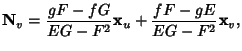 $\displaystyle {\bf N}_v={gF-fG\over EG-F^2}{\bf x}_u+{fF-gE\over EG-F^2}{\bf x}_v,$